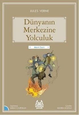 Dünyanın Merkezine Yolculuk - Jules Verne - 1