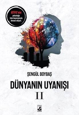 Dünyanın Uyanışı 2 - Şengül Boybaş - 1