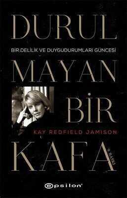 Durulmayan Bir Kafa - Kay Redfield Jamison - 1