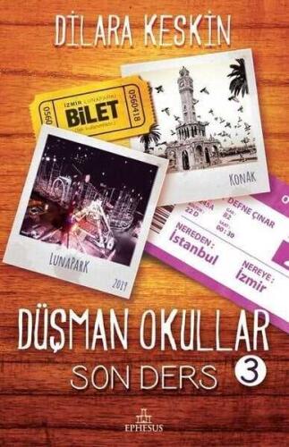 Düşman Okullar 3 - Son Ders - Dilara Keskin - 1