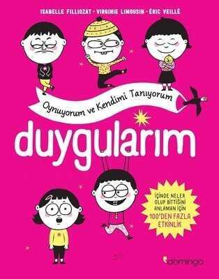 Duygularım - Oynuyorum ve Kendimi Tanıyorum - Isabelle Filliozat, Virginie Limousin - 1