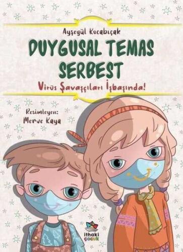 Duygusal Temas Serbest - Virüs Savaşçıları İşbaşında! - Ayşegül Kocabıçak - 1