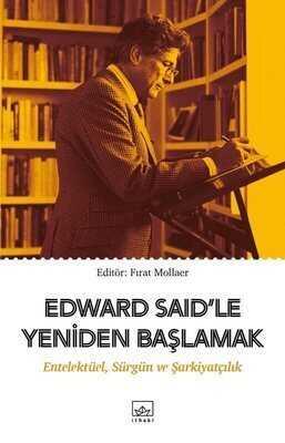 Edward Said’le Yeniden Başlamak - Fırat Mollaer - 1