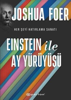 Einstein ile Ay Yürüyüşü - Joshua Foer - 1