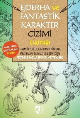 Ejderha ve Fantastik Karakter Çizimi Elkitabı - Kolektif - 1