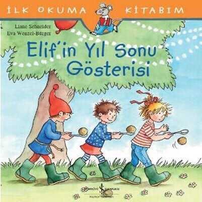 Elif’in Yıl Sonu Gösterisi - Liane Schneider - 1