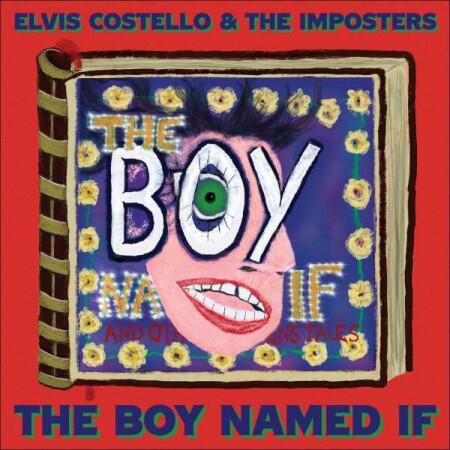 Elvis Costello & The Imposters - The Boy Named If (COLOURED) -Plak - 1