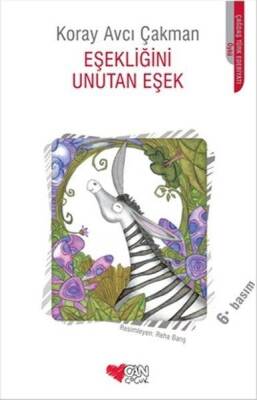 Eşekliğini Unutan Eşek - Koray Avcı Çakman - 1