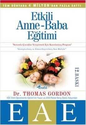 Etkili Anne-Baba Eğitimi - Thomas Gordon - 1