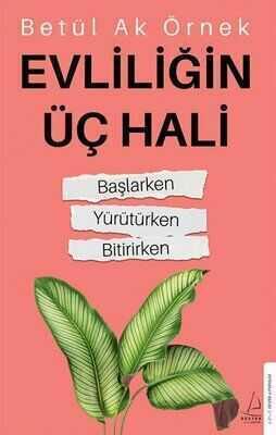 Evliliğin Üç Hali - Betül Ak Örnek - 1