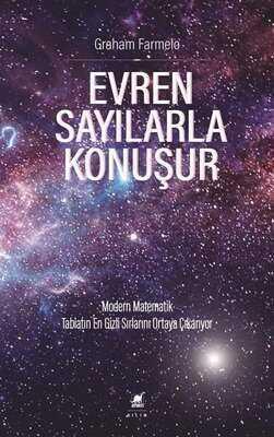 Evren Sayılarla Konuşur - Graham Farmelo - 1