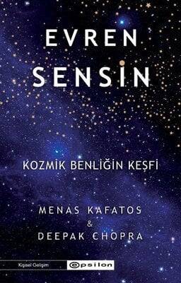 Evren Sensin - Deepak Chopra, Menas Kafatos - 1