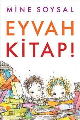 Eyvah Kitap! - Mine Soysal - 1