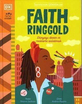 Faith Ringgold - Dünyayı Desen ve Renklerle Anlatmak - Sharna Jackson - 1