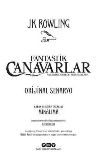 Fantastik Canavarlar Nelerdir, Nerede Bulunurlar? (Orijinal Senaryo) - J. K. Rowling - 2