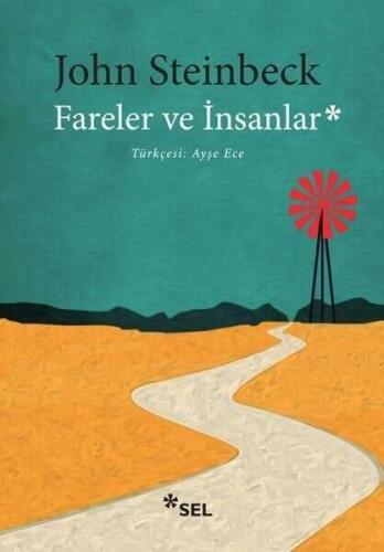 Fareler ve İnsanlar - John Steinbeck - Sel Yayıncılık - 1