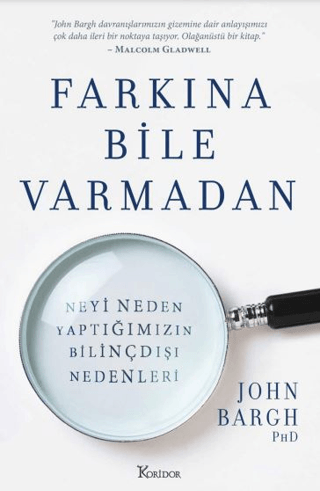 Farkına Bile Varmadan/John Bargh - 1