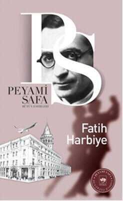 Fatih Harbiye - Peyami Safa - 1