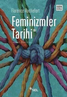 Feminizmler Tarihi - Florence Rochefort - 1