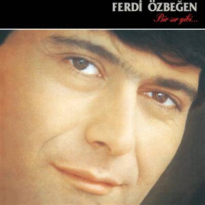 Ferdi Özbeğen - Bir Sır Gibi - 1