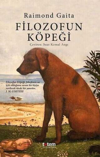 Filozofun Köpeği - Raimond Gaita - Totem Yayıncılık - 1