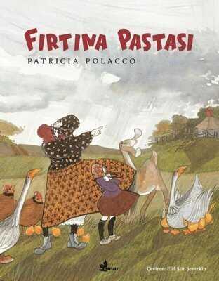 Fırtına Pastası - Patricia Polacco - 1