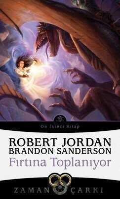 Fırtına Toplanıyor - Zaman Çarkı 12. Kitap - Robert Jordan, Brandon Sanderson - 1