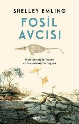 Fosil Avcısı - Shelley Emling - 1