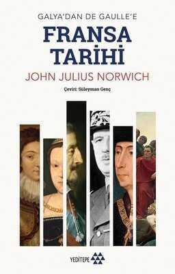 Fransa Tarihi - John Julius Norwich - 1