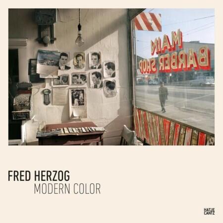 Fred Herzog: Modern Color - 1