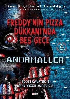 Freddy’nin Pizza Dükkanında Beş Gece - Anormaller - Scott Cawthon - 1