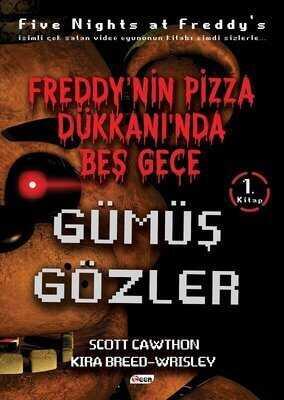 Freddy’nin Pizza Dükkanında Beş Gece - Gümüş Gözler - Scott Cawthon - 1