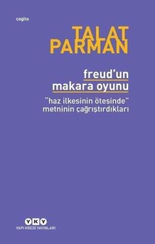 Freud'un Makara Oyunu - Talat Parman - 1