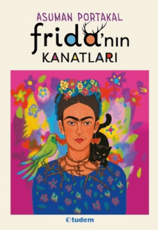 Frida’nın Kanatları - 1