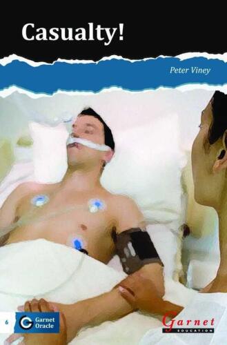 Garnet Oracle Readers: Casualty - Level 2 - Peter Viney - Garnet Publishing - 1