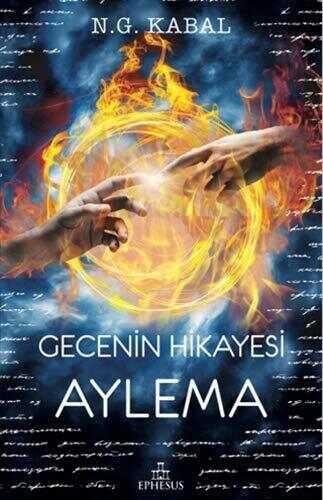 Gecenin Hikayesi - Aylema - N. G. Kabal - 1