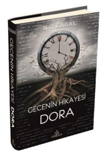 Gecenin Hikayesi Dora (Ciltli) - N. G. Kabal - 1