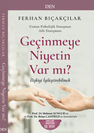 Geçinmeye Niyetin Var mı? İlişkiyi İyileştirebilmek - 1