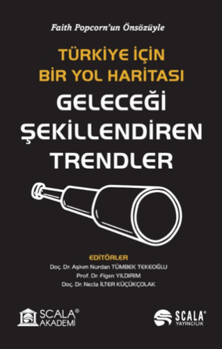 Geleceği Şekillendiren Trendler - Türkiye İçin Bir Yol Haritası/Kolektif - 1