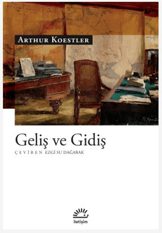 Geliş ve Gidiş/Arthur Koestler - 1