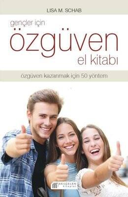 Gençler İçin Özgüven El Kitabı - Lisa M. Schab - 1