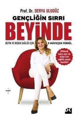 Gençliğin Sırrı Beyinde - Derya Uludüz - 1