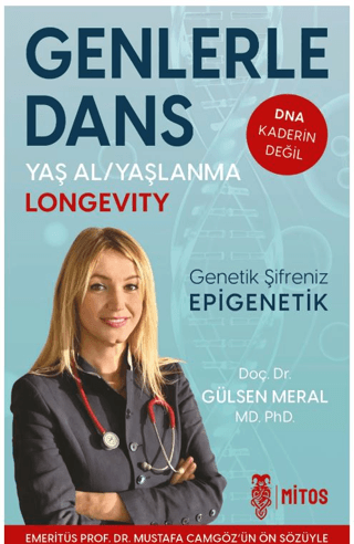 Genlerle Dans - Genetik Şifreniz Epigenetik - 1