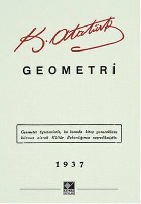 Geometri: Atatürk'ün Kaleminden 2 - Mustafa Kemal Atatürk - Kaynak Yayınları - 1