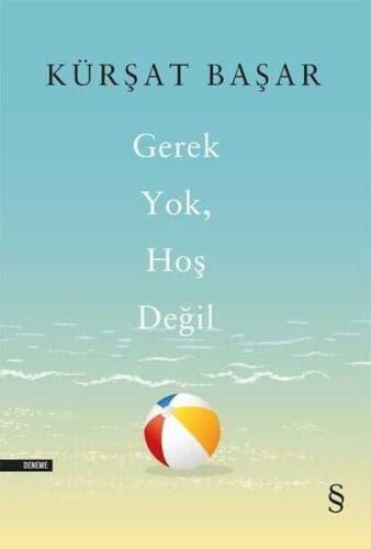 Gerek Yok Hoş Değil - Kürşat Başar - Everest Yayınları - 1