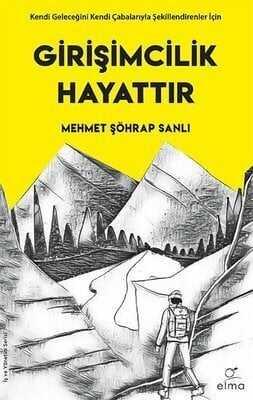 Girişimcilik Hayattır - Mehmet Şöhrap Sanlı - 1