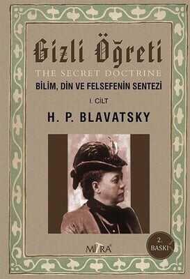 Gizli Öğreti - Helena Petrovna Blavatsky - 1