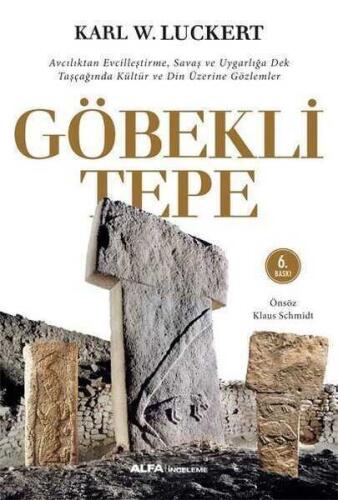 Göbekli Tepe - Karl W. Luckert - Alfa Yayınları - 1