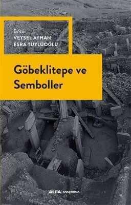 Göbeklitepe ve Semboller - Esra Tüylüoğlu - 1