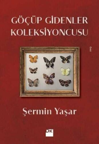 Göçüp Gidenler Koleksiyoncusu - Şermin Yaşar - 1